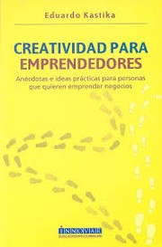 Creatividad para emprendedores by Kastika, Eduardo