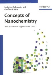 Cover of: Concepts of nanochemistry by Ludovico Cademartiri