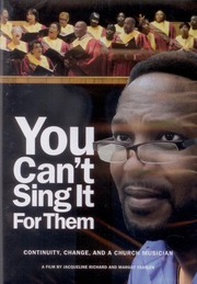 Cover of: You Can't Sing It for Them [videorecording]: continuity, change, and a church musician