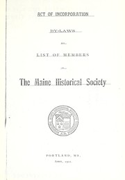 Act of incorporation, by-laws and list of members of the Maine Historical Society by Maine Historical Society