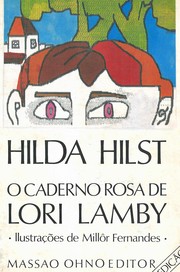 Cover of: O caderno rosa de Lori Lamby by Hilda Hilst