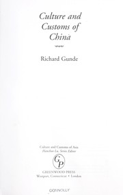 Cover of: Culture and customs of China by Richard Gunde