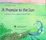 Cover of: A promise to the sun