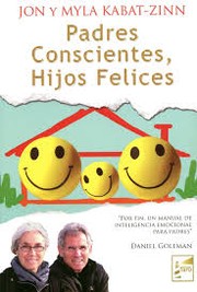 Cover of: Padres conscientes, hijos felices