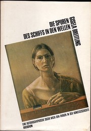 Cover of: Die Spuren des Schiffs in den Wellen: Eine autobiographische Suche nach den Frauen in der Kunstgeschichte
