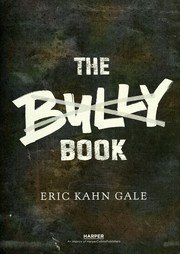 Cover of: The Bully Book by Eric Kahn Gale
