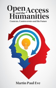 Cover of: Open Access and the Humanities by 