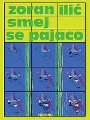 Cover of: Smej se Pajaco: Dok ti misli vrludaju