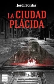 Cover of: La ciudad plácida