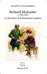 Cover of: Richard Mulcaster (c.1531-1611), Un éducateur de la Renaissance anglaise by 