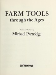 Cover of: Farm tools through the ages | Michael Partridge