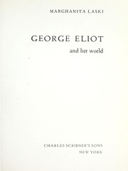 Cover of: George Eliot and Her World by Marghanita Laski