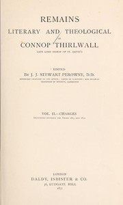 Cover of: Remains literary and theological: of Connop Thirlwall, late lord bishop of St. David's
