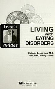 Cover of: Living with Eating Disorders (Teen's Guides) by Sheila Cooperman