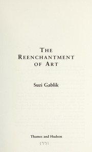 The reenchantment of art by Suzi Gablik