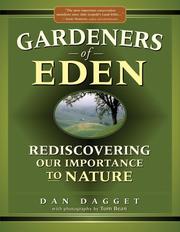 Cover of: Gardeners of Eden by Dan Dagget