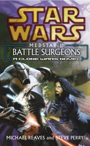 Cover of: Battle Surgeons (Star Wars: Medstar) by Michael Reaves, Steve Perry