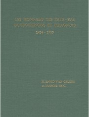 Cover of: Les monnaies des Pays-Bas bourguignons et espagnols, 1434-1713