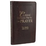 Cover of: A Classic Collection of Prayer