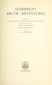 Sverdrup's Arctic adventures by T. C. Fairley