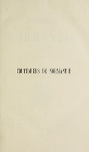 Cover of: Coutumiers de Normandie: textes critiques