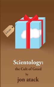 Cover of: Scientology: the Cult of Greed