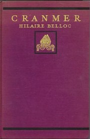 Cover of: Cranmer, Archbishop of Canterbury, 1533-1556. by Hilaire Belloc, Hilaire Belloc