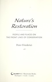 Cover of: Nature's restoration: people and places on the front lines of conservation