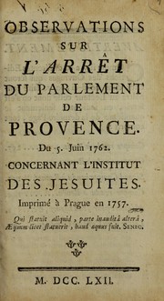 Cover of: Observations sur l'Arr©®t du Parlement de Provence, du 5. juin 1762 by Biblioth©·que des Fontaines, Biblioth©·que des Fontaines