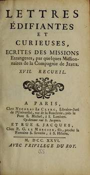 Cover of: Lettres edifiantes et curieuses, ecrites des missions etrangeres, par quelques missionnaires de la Compagnie de Jesus ...