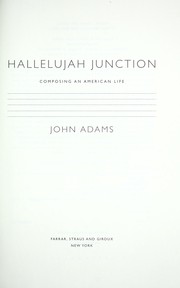 Cover of: Hallelujah junction by John Adams