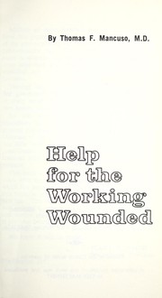 Cover of: Help for the working wounded