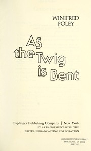 Cover of: As the twig is bent