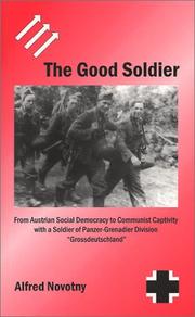 The Good Soldier by Alfred Novotny