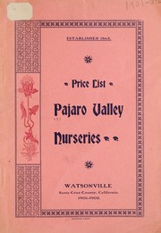 Cover of: Annual price list of fruit and ornamental trees, small fruits, evergreens, roses, palms, etc. of the Pajaro Valley Nurseries by Pajaro Valley Nurseries