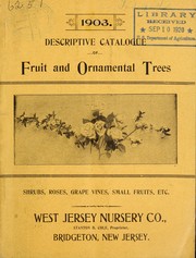 Cover of: Descriptive catalogue of fruit and ornamental trees by West Jersey Nursery Company