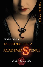 Cover of: La orden de la Academia Spence