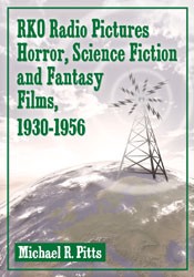 Cover of: RKO Radio Pictures horror, science fiction, and fantasy  films, 1930-1956 by 