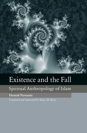 Existence and the fall by Hamid Parsania