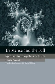 EXISTENCE AND THE FALL by HAMID PARSANIYA