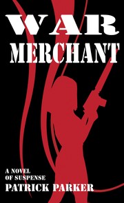 Cover of: War Merchant: A Novel of Suspense