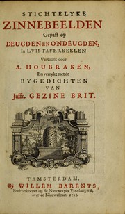 Cover of: Stichtelyke zinnebeelden gepast op deugden en ondeugden in LVII tafereellen vertoont