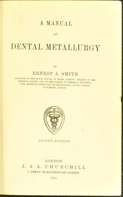 Cover of: A manual on dental metallurgy