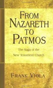 Cover of: From Nazareth to Patmos: The Saga of the New Testament Church