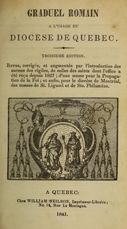 Cover of: Graduel romain à l'usage du diocèse de Québec.