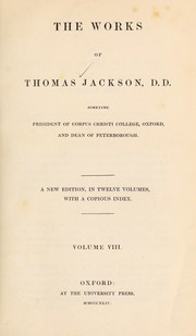 Cover of: Works of Thomas Jackson ...