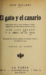 Cover of: El gato y el canario: melodrama de la alta sociedad norteamericana, en tres actos