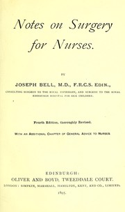 Cover of: Notes on surgery for nurses by Joseph Bell