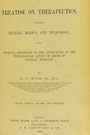 Cover of: A treatise on therapeutics by Horatio C. Wood