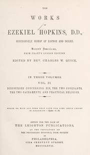 Cover of: The works of Ezekiel Hopkins, successively bishop of Raphoe and Derry by Ezekiel Hopkins